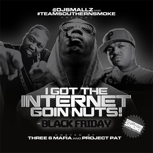 DJ Smallz - I Got The Internet Goin Nuts Vol 1