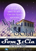 Som 3 &Cia - dia 26/11 - 19H30 -Casa dos Açores - Gravataí - Rio Grande do Sul