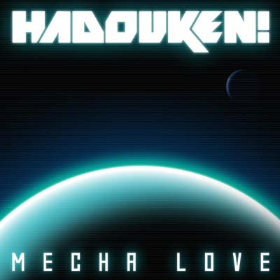 Hadouken-Mecha-Love-Single-2010.jpg