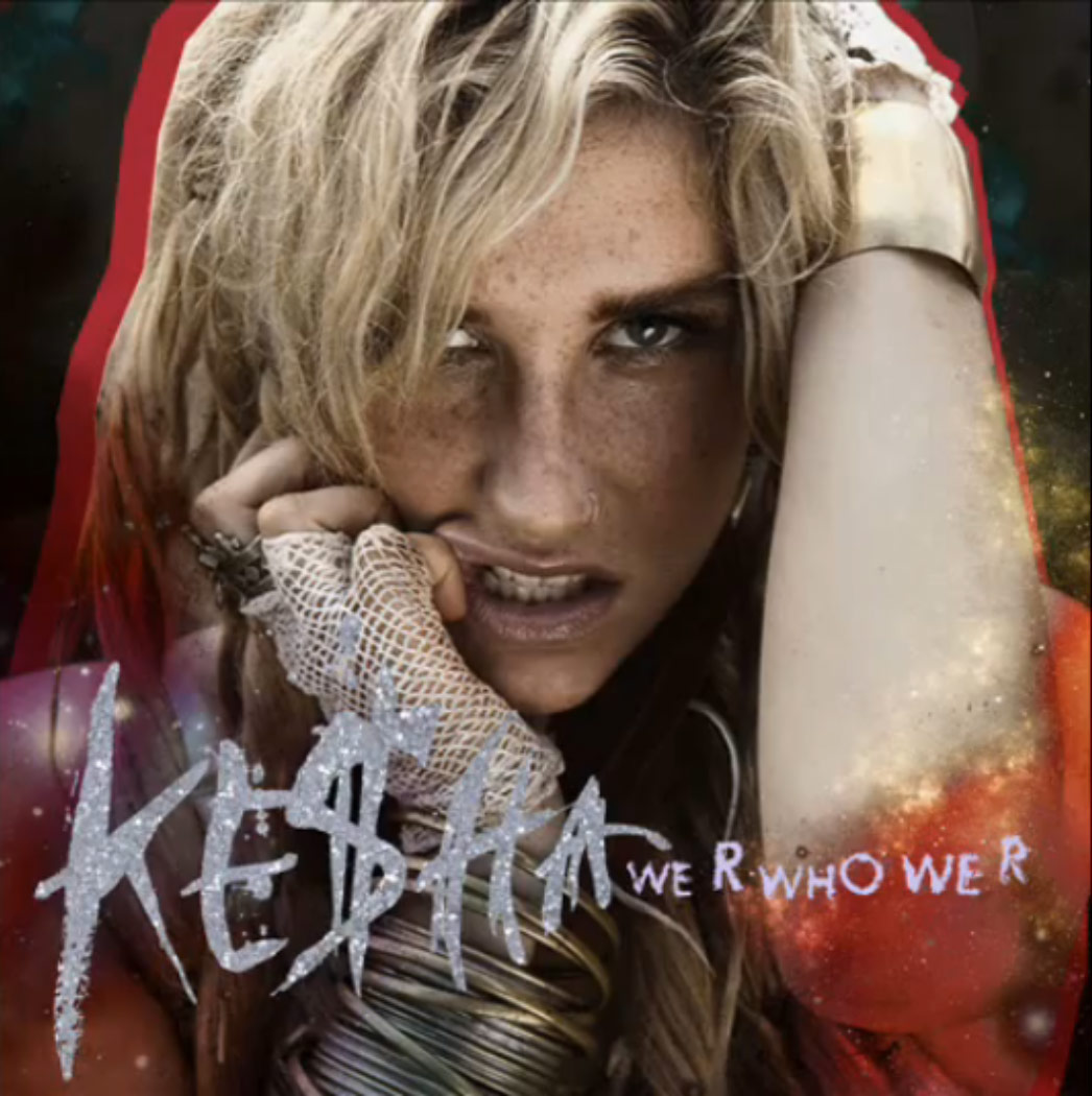 http://4.bp.blogspot.com/_21ThfJZDtLI/TPo2MsA3ICI/AAAAAAAAAB4/B58AqQGm1BY/s1600/Kesha_WeRWhoWeR.jpg