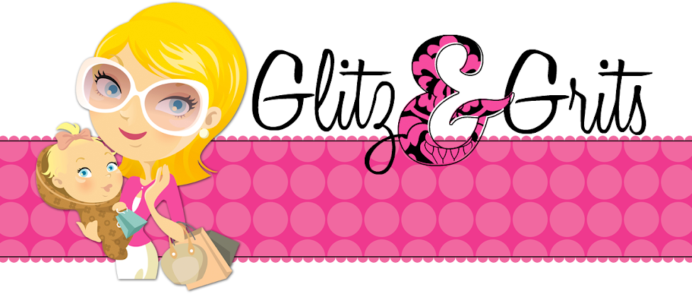 Glitz and Grits