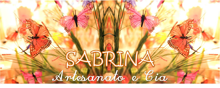 Sabrina Artesanato e Cia