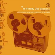 Hi-Fidelity Dub Sessions - Volume 03 [2001]