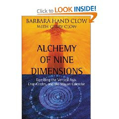 Alchemy of Nine Dimensions: Decoding the Vertical Axis, Crop Circles, and the Mayan Calendar