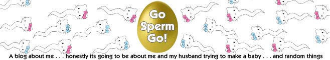 Go sperm go!