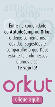 AtitudeCamp no Orkut!
