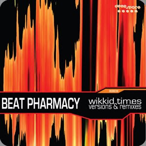 Beat Pharmacy - Wikkid Times
