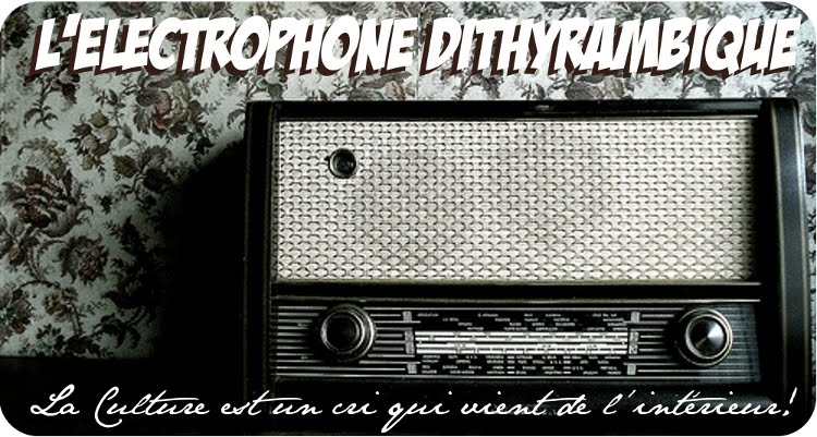 L’Electrophone Dithyrambique