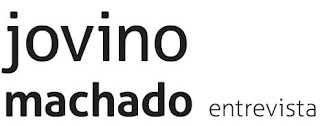 jovino machado entrevista
