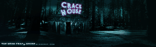 The Neon Crack House