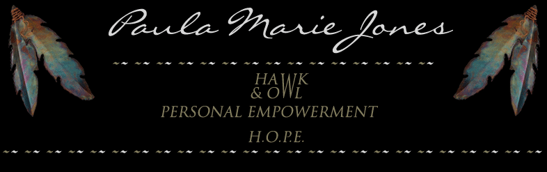 Hawk and Owl Personal Empowerment ~ H.O.P.E.