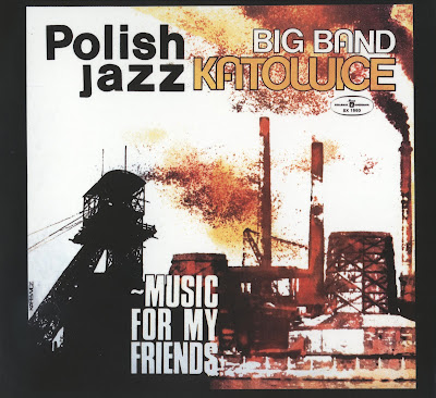 What are you listening to? - Page 2 Big+Band+Katowice+-+Music+For+My+Friends+02