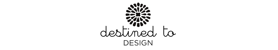 destined to design
