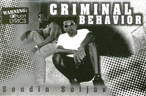 Strugglin N' Strivin: Criminal Behavior - Sendin Soljas (1996 New
