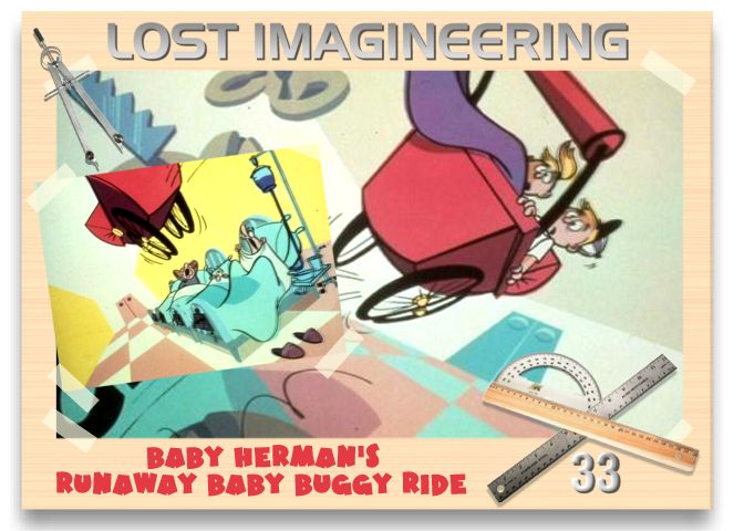 2719 HYPERION: Lost Imagineering: Baby Herman's Runaway Baby Buggy Ride