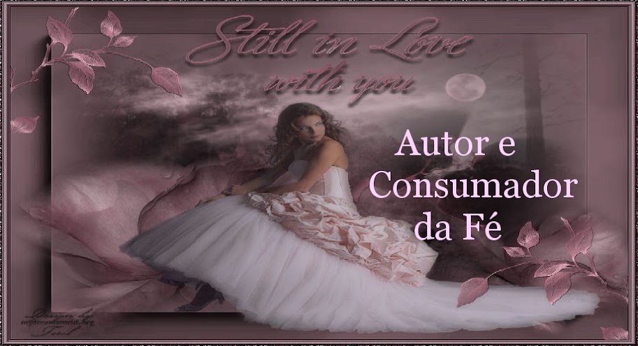 AUTOR E CONSUMADOR DA FÉ