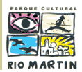 PARQUE CULTURAL RIO MARTIN