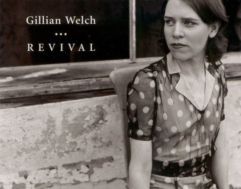 Tinnitus Tonight 40 Gillian Welch's "Revival" (1996)