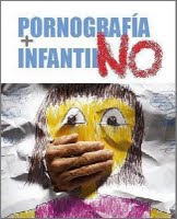 NO A LA PORNOGRAFIA INFANTIL