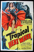 tropical heat wave... without the tropical part tropical heat wave... without the tropical part