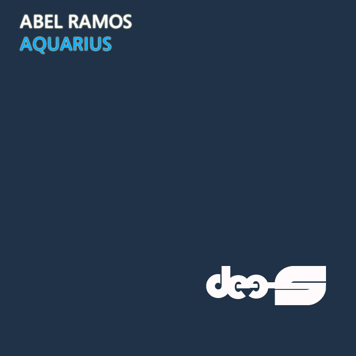 Abel+Ramos+-+Aquarius+(dee-S+Remix).jpg