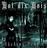 http://4.bp.blogspot.com/_3OiNIarCsR0/Snskx-xvtFI/AAAAAAAAAgY/vPhKPH2N0vA/s320/Moi+Dix+Mois+-+2004-05-31+-+Shadows+Temple+(CD+-+maxi-single).jpg