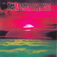 The Shadows - Themes & Dreams