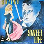 Gazebo - Sweet Life