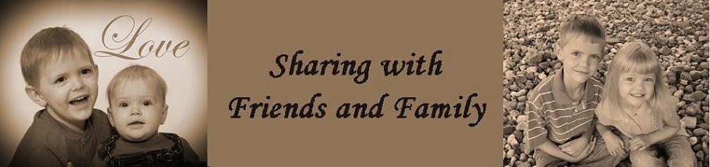 Sharing with Friends and Family