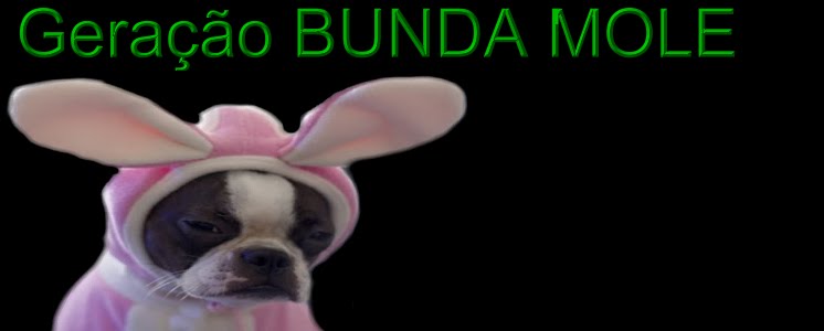 Geração Bunda Mole