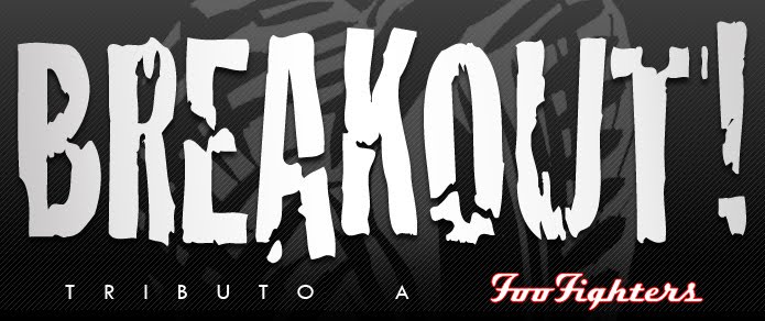 BREAKOUT! - Tributo a Foo Fighters