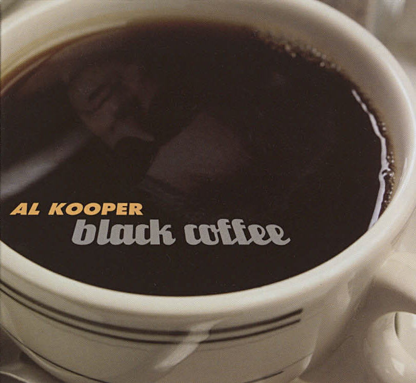 [Al+Kooper+-+Black+Coffee+-+Front.jpg]