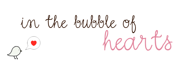 in the bubble of hearts