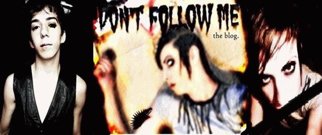 Don't  follow me