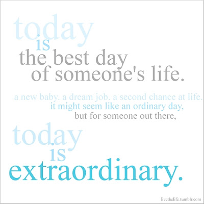 Today is Extraordinary | Quotes, Inspirational words, Love me quotes
