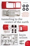 [tunneling+by+kevin+wilson.jpg]