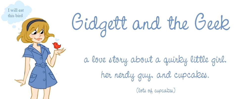 Gidgett and the Geek