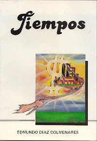 TIEMPOS - Novela Llanera - Autor: Edmundo Díaz Colmenares.