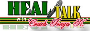 Heal Talk with Coach Tonya K.