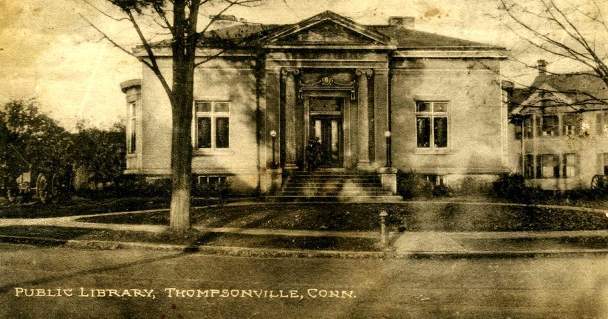 Library Postcards 1928 Public Library, Thompsonville, Connecticut
