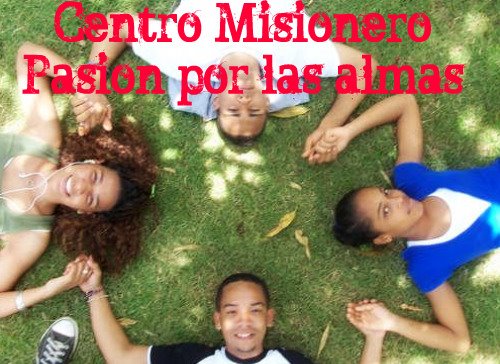 Centro misionero pasión por las almas