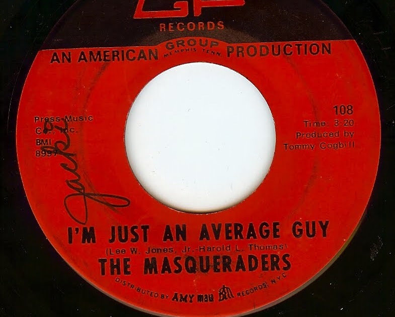 The Masqueraders Im Just An Average Guy I Aint Gonna Stop The Masqueraders Im Just An Average Guy I Aint Gonna Stop