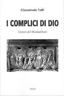 I complici di Dio. Genesi del Mondialismo