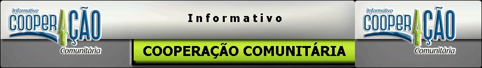 Informativo COOPERAÇÃO COMUNITÁRIA