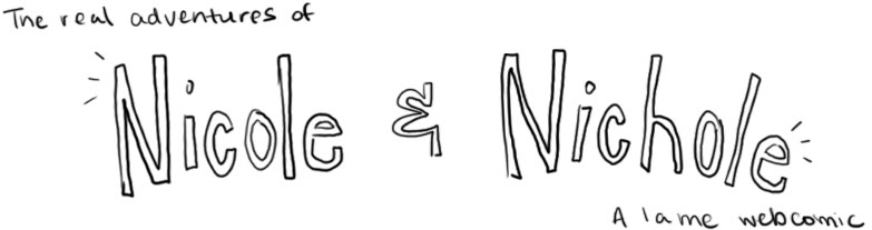 Nicole ≅ Nichole