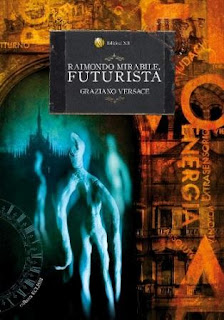 Copertina di Raimondo Mirabile, futurista.