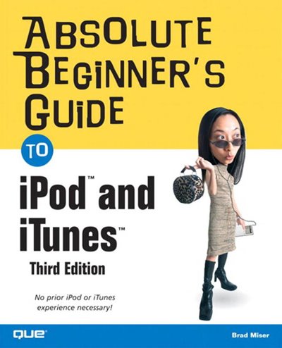 [Absolute+Beginner's+Guide+to+iPod.jpg]