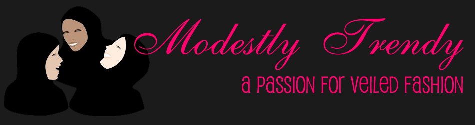 Modestly Trendy: A Passion for Veiled Fashion