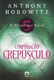 O Poder dos Cinco: Corporação Crepúsculo