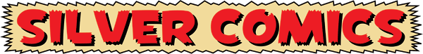 the silver comics blog!